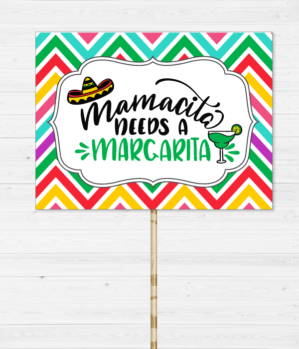 Табличка для фотосессии на мексиканской вечеринке "Mamacita needs a margarita"